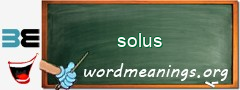 WordMeaning blackboard for solus